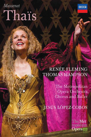Thaïs - Metropolitan Opera