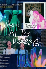 Where All The Waves Go