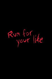 Run for Your Life