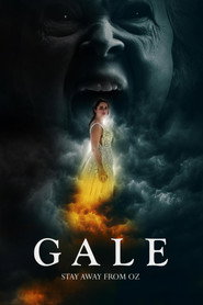 Gale: Stay Away from Oz