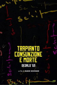 Transplantation, Consumption and Death of Franco Brocani