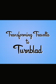 Hairspray: Transforming Travolta to Turnblad