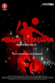 Melgar es Arequipa - Campeones del 81