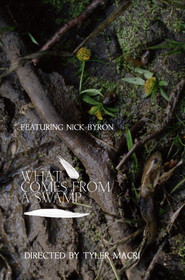 What Comes from a Swamp