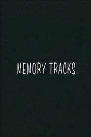 Memory Tracks