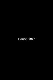 House Sitter