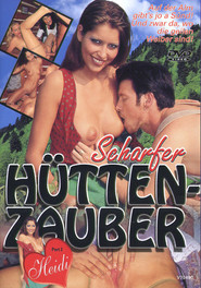 Heidi Part2: Scharfer Hüttenzauber