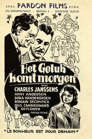 Het geluk komt morgen