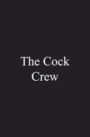 The Cock Crew