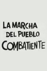 La marcha del pueblo combatiente