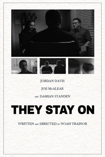 They Stay On