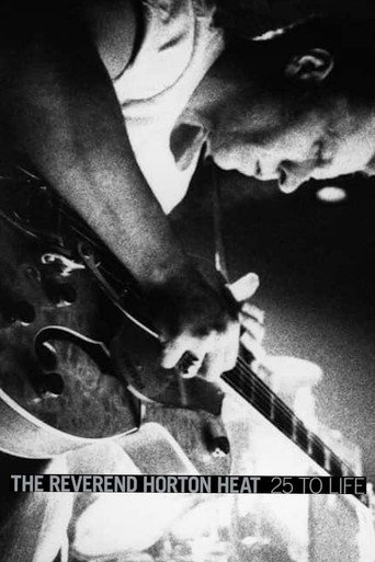 The Reverend Horton Heat: 25 to Life