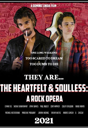 The Heartfelt & Soulless: A Rock Opera