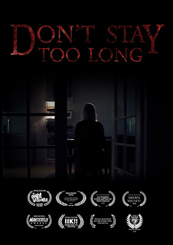 Don't Stay Too Long