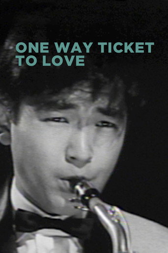 One-Way Ticket to Love