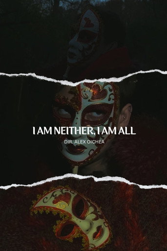 I Am Neither, I Am All