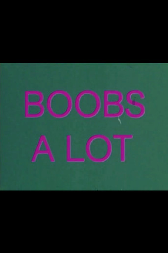 Boobs A Lot