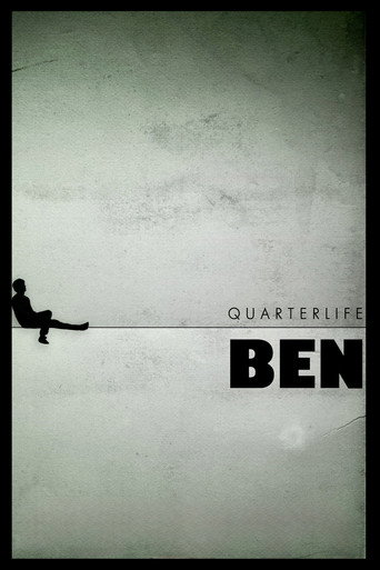 Quarterlife Ben