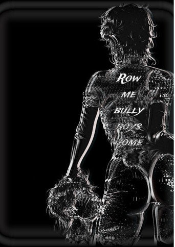 Row me bully boys home