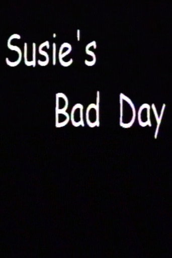 Susie's Bad Day