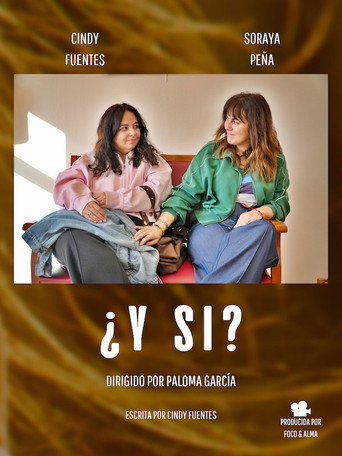 ¿Y si?