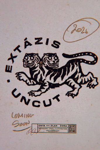 Extázis Uncut