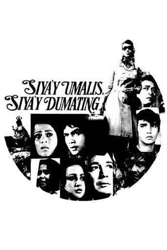Siya'y Umalis, Siya'y Dumating