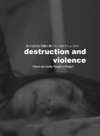 Destruction and Violence