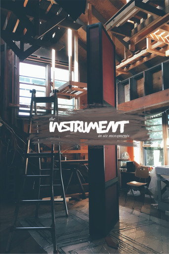 The Instrument in Six Movements