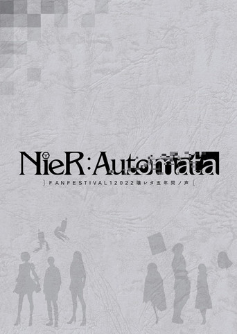 NieR:Automata FAN FESTIVAL 12022: Voices from the Verge