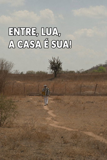 Entre, Lua, A Casa é Sua