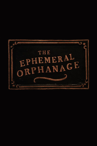 The Ephemeral Orphanage