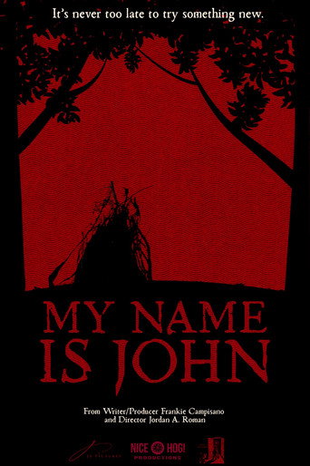 MY NAME IS JOHN