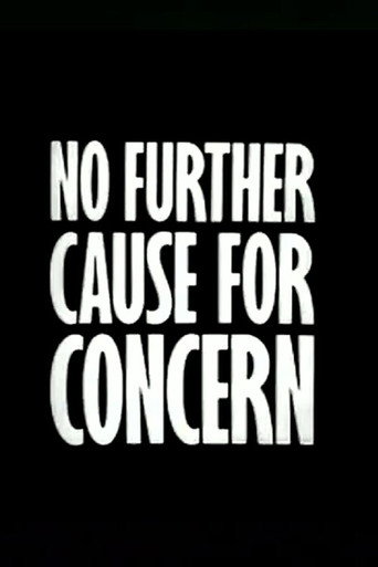 No Further Cause for Concern