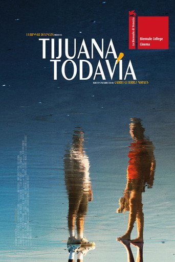Still, Tijuana