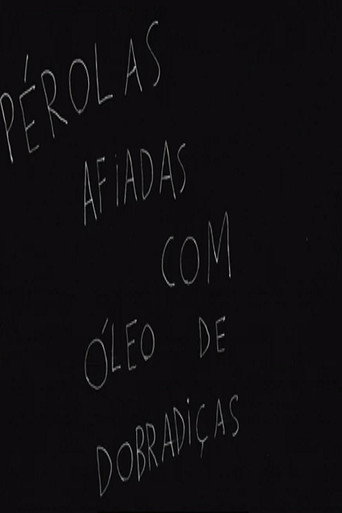 Pérolas Afiadas com Óleo de Dobradiças