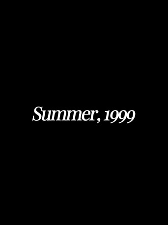 Summer, 1999