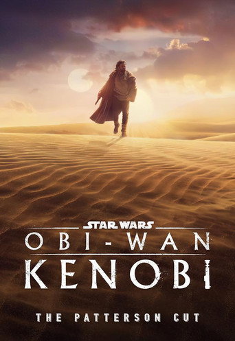 Obi-Wan Kenobi: The Patterson Cut