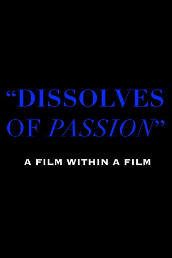 Dissolves of Passion