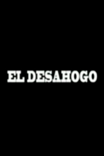 El Desahogo