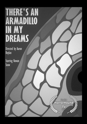 There's An Armadillo In My Dreams