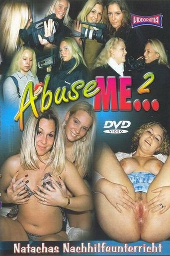 Abuse Me... 2