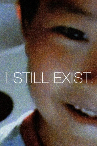 I Still Exist.