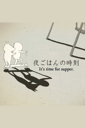 It’s Time for Supper