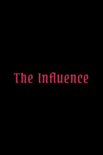 The Influence