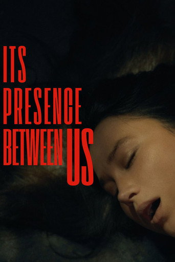 Its Presence Between Us