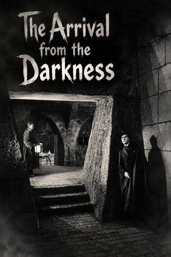 The Arrival from the Darkness