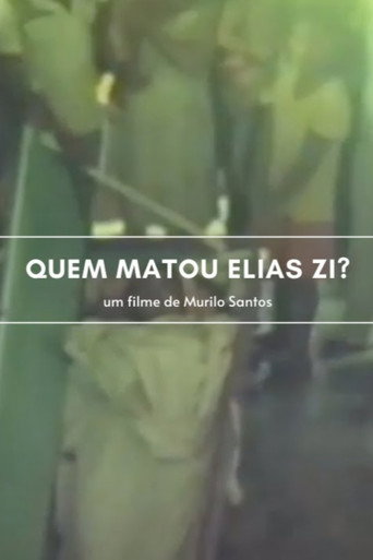 Quem Matou Elias Zí?