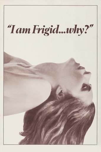 I Am Frigid... Why?