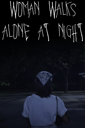 WOMAN WALKS ALONE AT NIGHT